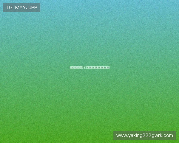 提升游戏体验亚星222游戏平台多渠道登录方式全面指南 提升游戏体验亚星222游戏平台多渠道登录方式全面指南